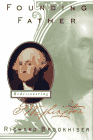 Founding Father : Rediscovering George Washington by Richard Brookhiser