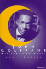 John Coltrane : His Life and Music (Michigan American Music Series)